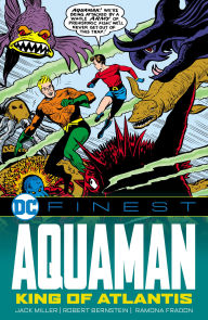 Free pdf computer book download DC Finest: Aquaman: The King of Atlantis 9781779529893 (English literature) by Jack Miller, Robert Bernstein, Ramona Fradon