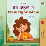Title: From My Window (Hindi English Bilingual Kids Book), Author: Rayne Coshav