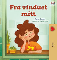 Title: From My Window (Norwegian Kids Book), Author: Rayne Coshav