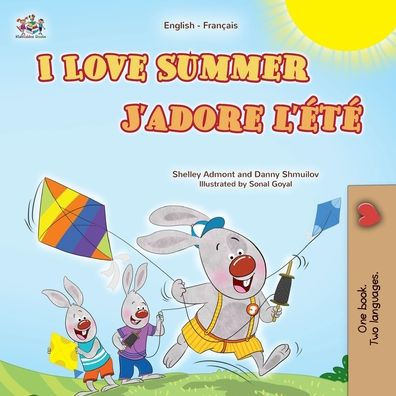 I Love Summer (English French Bilingual Children's Book)