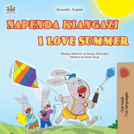 Title: I Love Summer (Swahili English Bilingual Children's Book), Author: Shelley Admont