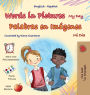 Words in Pictures - My Day (English Spanish Bilingual Children's Book)
