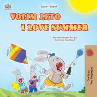 Title: I Love Summer (Serbian English Bilingual Children's Book-Latin Alphabet), Author: Shelley Admont
