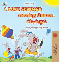 Title: I Love Summer (English Tamil Bilingual Children's Book), Author: Shelley Admont