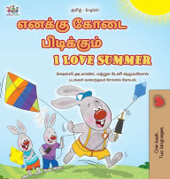 Title: I Love Summer (Tamil English Bilingual Children's Book), Author: Shelley Admont