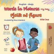 Title: Words in Pictures - My Day (English Albanian Bilingual Children's Book), Author: Kidkiddos Books