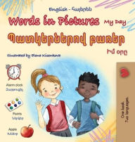 Title: Words in Pictures - My Day (English Armenian Bilingual Children's Book), Author: Kidkiddos Books