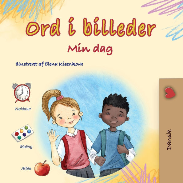 Words in Pictures - My Day (Danish Children's Book)