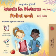 Title: Words in Pictures - My Day (English Gujarati Bilingual Children's Book), Author: Kidkiddos Books