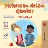 Title: Words in Pictures - My Day (Malay Children's Book), Author: Kidkiddos Books