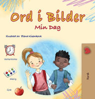 Title: Words in Pictures - My Day (Norwegian Children's Book), Author: Kidkiddos Books
