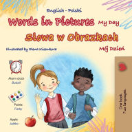 Title: Words in Pictures - My Day (English Polish Bilingual Children's Book), Author: Kidkiddos Books