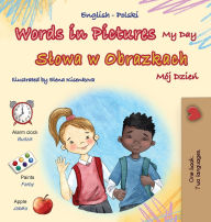 Title: Words in Pictures - My Day (English Polish Bilingual Children's Book), Author: Kidkiddos Books