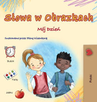 Title: Words in Pictures - My Day (Polish Children's Book), Author: Kidkiddos Books