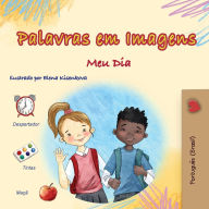 Title: Words in Pictures - My Day (Portuguese Brazilian Children's Book), Author: Kidkiddos Books
