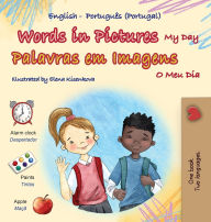 Title: Words in Pictures - My Day (English Portuguese Portugal Bilingual Children's Book), Author: Kidkiddos Books