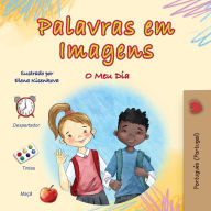 Title: Words in Pictures - My Day (Portuguese Portugal Children's Book), Author: Kidkiddos Books