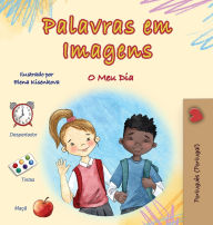Title: Words in Pictures - My Day (Portuguese Portugal Children's Book), Author: Kidkiddos Books