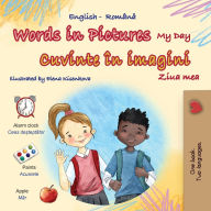 Title: Words in Pictures - My Day (English Romanian Bilingual Children's Book), Author: Kidkiddos Books