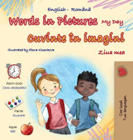 Title: Words in Pictures - My Day (English Romanian Bilingual Children's Book), Author: Kidkiddos Books