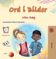 Title: Words in Pictures - My Day (Swedish Children's Book), Author: Kidkiddos Books