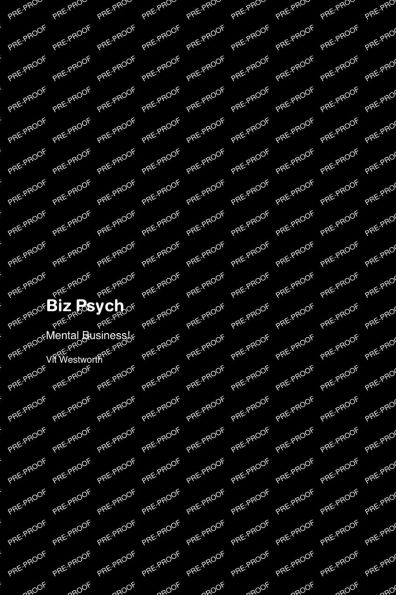 Biz Psych: Mental Business!