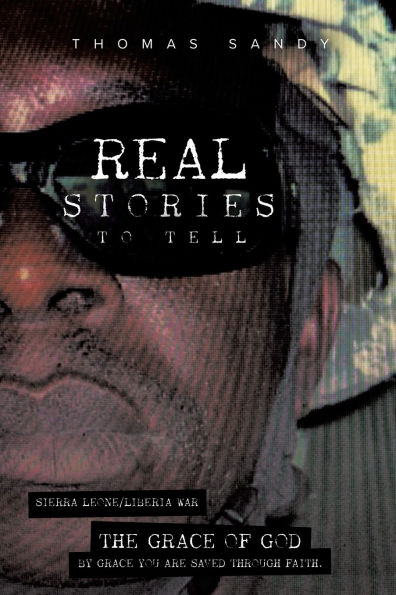 Real Stories to Tell: The Grace of God