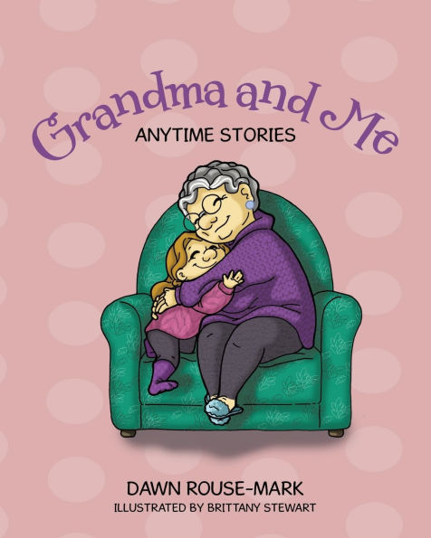 Grandma and Me: Anytime Stories