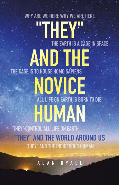 "They" and the Novice Human: World Around Us