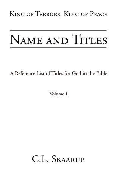 Name and Titles: A Reference List of Titles for God the Bible