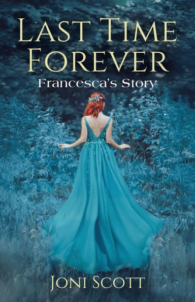 Last Time Forever: Francesca's Story