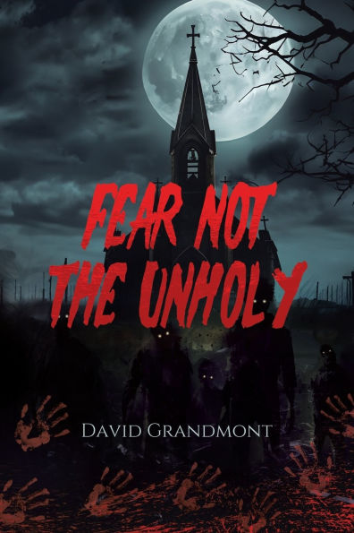 Fear Not the Unholy