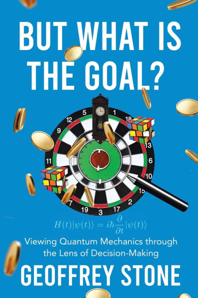 But What is the Goal?: Viewing Quantum Mechanics through Lens of Decision-Making
