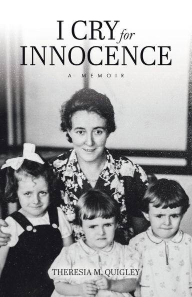 I Cry for Innocence: A Memoir