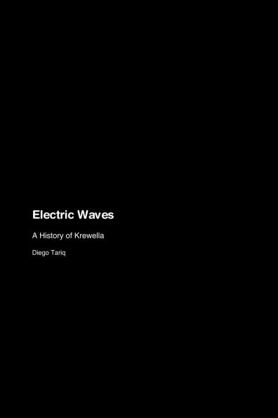 Electric Waves: A History of Krewella