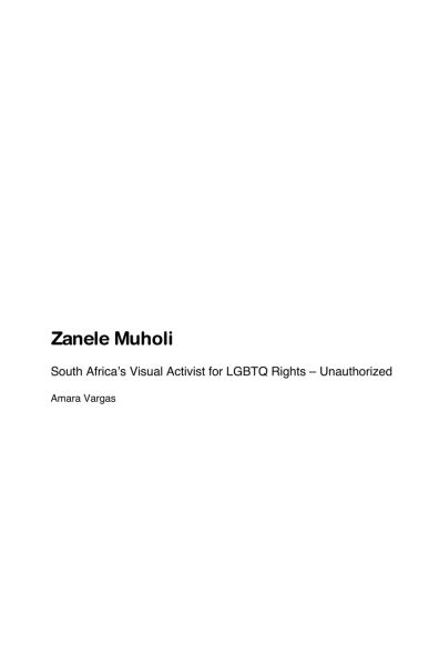 Zanele Muholi: South Africa's Visual Activist for LGBTQ Rights - Unauthorized