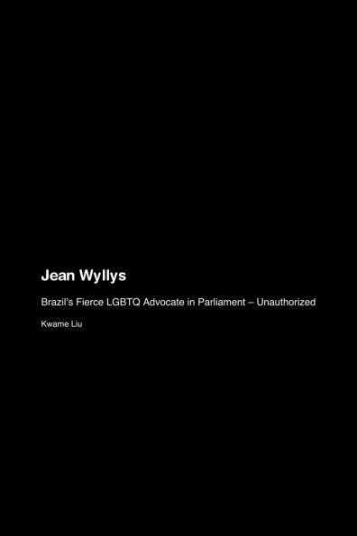 Jean Wyllys: Brazil's Fierce LGBTQ Advocate in Parliament - Unauthorized