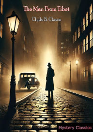 Title: The Man From Tibet, Author: Clyde B. Clason