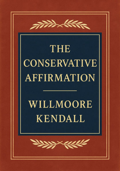 The Conservative Affirmation