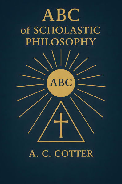 ABC of Scholastic Philosophy