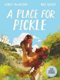 Title: A Place For a Pickle, Author: Wendy Maartens