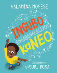 Title: Ingubo Engabonakaliyo ka Neo, Author: Salamina Mosese