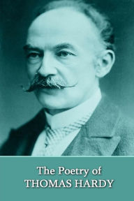 Title: The Poetry Of Thomas Hardy, Author: Thomas Hardy