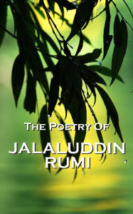 Title: Rumi, The Poetry Of, Author: Jaluluddin Rumi