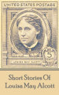 The Short Stories Of Louisa May Alcott