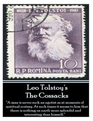 Title: Leo Tolstoy's Cossacks: 