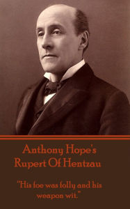 Title: Rupert Of Hentzau, Author: Anthony Hope