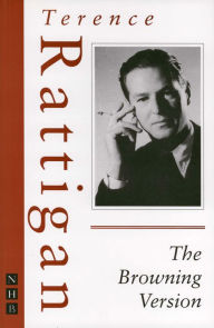 Title: The Browning Version, Author: Terence Rattigan