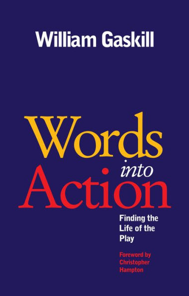 ?Words into Action: Finding the Life of the Play