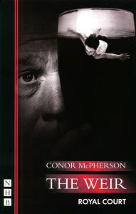 Title: The Weir, Author: Conor McPherson